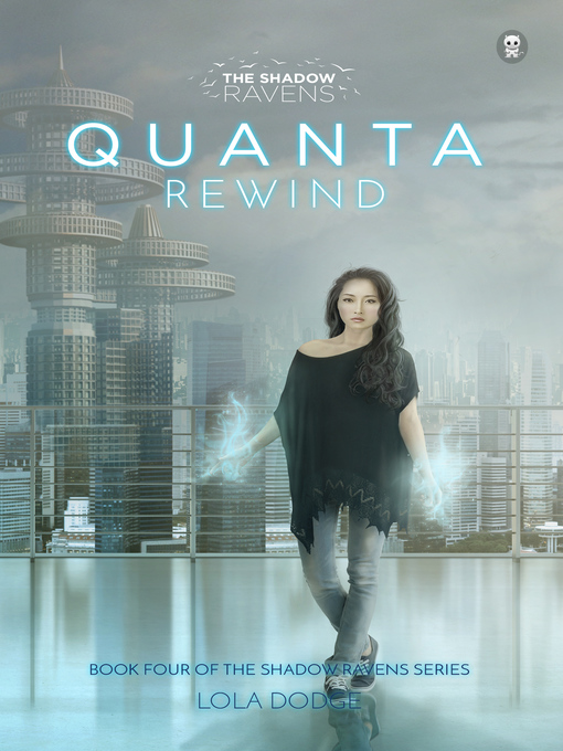 Title details for Quanta Rewind by Lola Dodge - Available